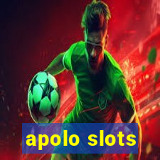 apolo slots